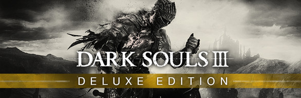 Dark Souls III (Deluxe Edition) PC издание в Steam